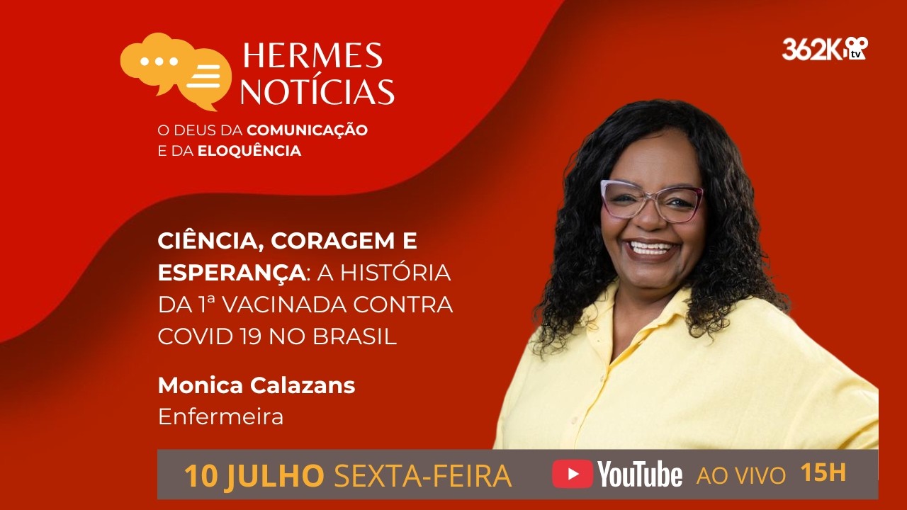 HERMES NOTÍCIAS AO VIVO | Ciência, coragem e esperança com Monica Calazans