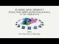 Is your data private? Using data while protecting privacy with Yves-Alexandre de Montjoye