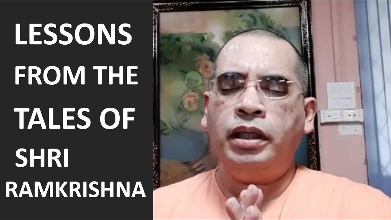 Lessons from the tales and parables of Sri Ramakrishna | Swami Bodhamayananda