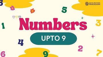 Numbers 1-9 | Class 1 | Illustrative Series | Goyal Brothers Prakashan