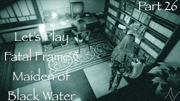 Fatal Frame 5: Maiden of Black Water - Eight Drop Part 2 - OK! I QUIT THIS JOB, PLEASE LET ME QUIT