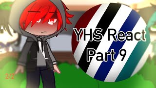 || ~ YHS React To Thicc Legends|| Part 9 || ItsFunneh Gacha Club ~ (2/2) ||