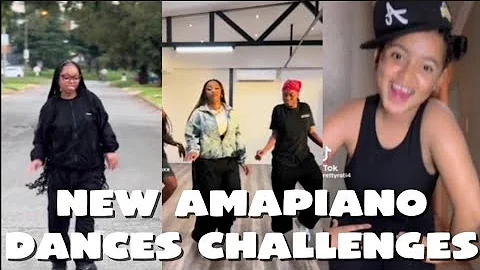 NEW AMAPIANO DANCES CHALLENGES 