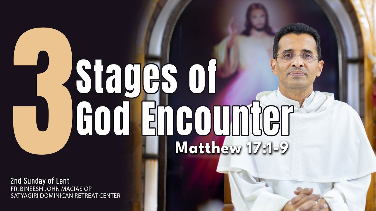 2nd Sunday of Lent I Homily I Mar 01 I Matthew 17:1-9 |  Fr. Bineesh John Macias OP #avemaria