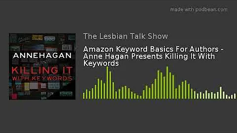 Amazon Keyword Basics For Authors - Anne Hagan Pre...