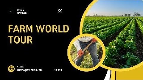 Magic Worlds E-Farm Competition - Grab Your Spot In Farm World Now