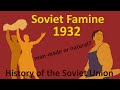 Soviet famine of 1932 an overview