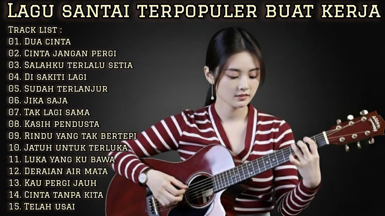 🎧  LAGU SANTAI TERPOPULER BUAT KERJA 2026 FULL ALBUM