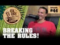 Breaking the Rules! EP 44 | Real Quick With Mike Swick Podcast