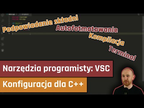 Narzędzia programisty 6: jak ustawić Visual Studio Code dla C++?