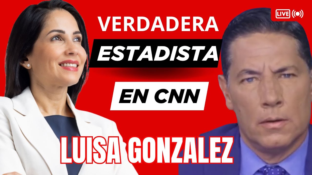 Luisa González en CNN frente a Fernando del Rincón dio como estadista y deja en ridículo a Noboa
