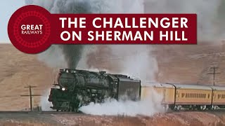 The Challenger on Sherman Hill - English • Great Railways by Great Railways 12,589 views 1 year ago 12 minutes, 7 seconds