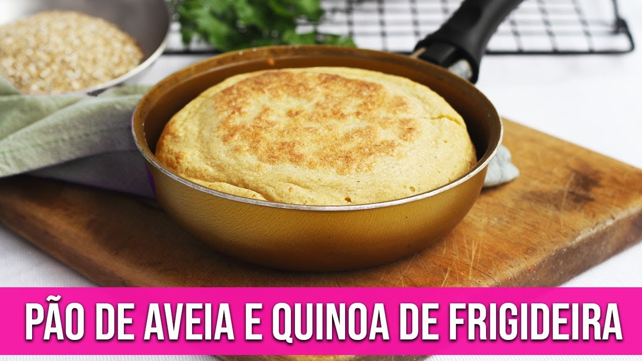 PÃO DE FRIGIDEIRA DE AVEIA E QUINOA SEM GLÚTEN SEM LEITE