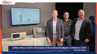 Lattice Nexus 2 Demo - Six Five In the Booth at Lattice Developers Conference 24