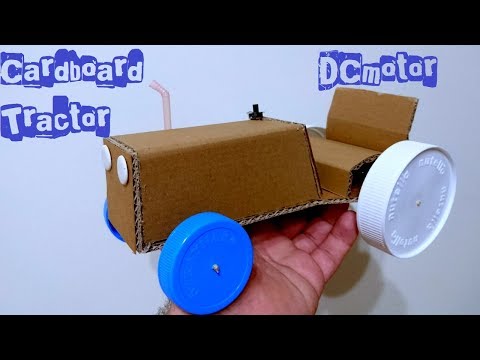 Traktör Nasıl Yapılır - How to Make Cardboard Tractor - DC Motors