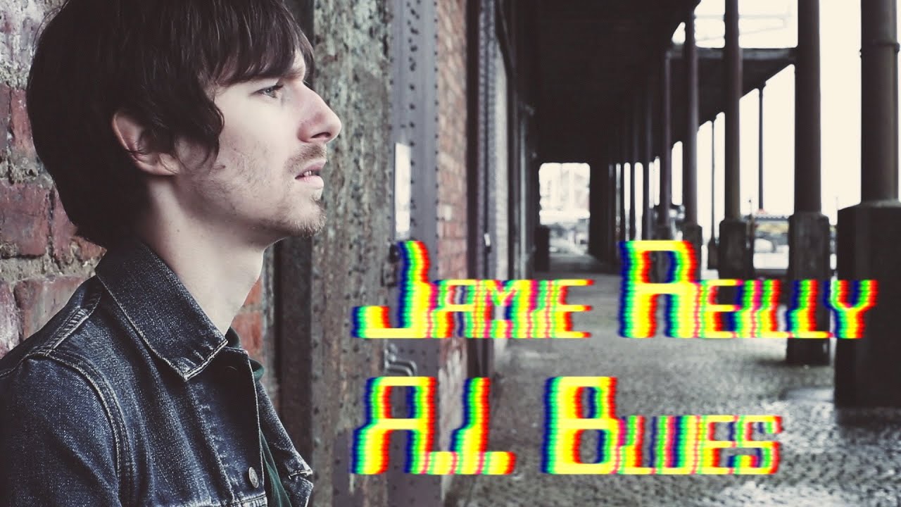 Jamie Riley Youtube Jamie Reilly - A.I BLUES - YouTube