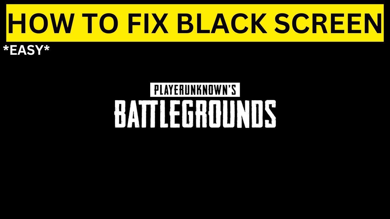 How To Fix Black Screen On Startup in PUBG(EASY) - YouTube