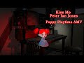 Poppy playtime  kiss me by peter ian jones poppy amv