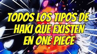 TODOS LOS TIPOS DE HAKI QUE EXISTEN EN ONE PIECE #onepiece