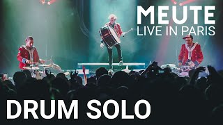 MEUTE - Drum Solo (Live in Paris)