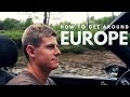 How To Get Around Europe: Our Review + Experiences