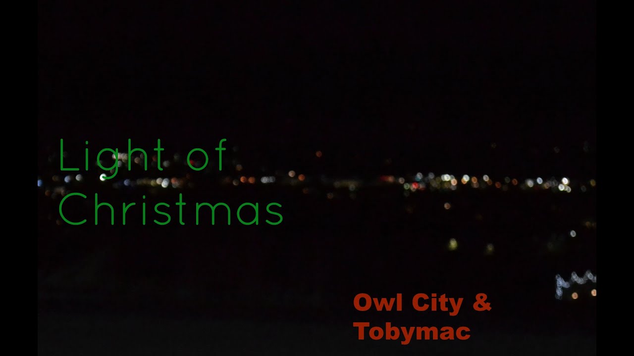Owl city tobymac light of christmas mp3