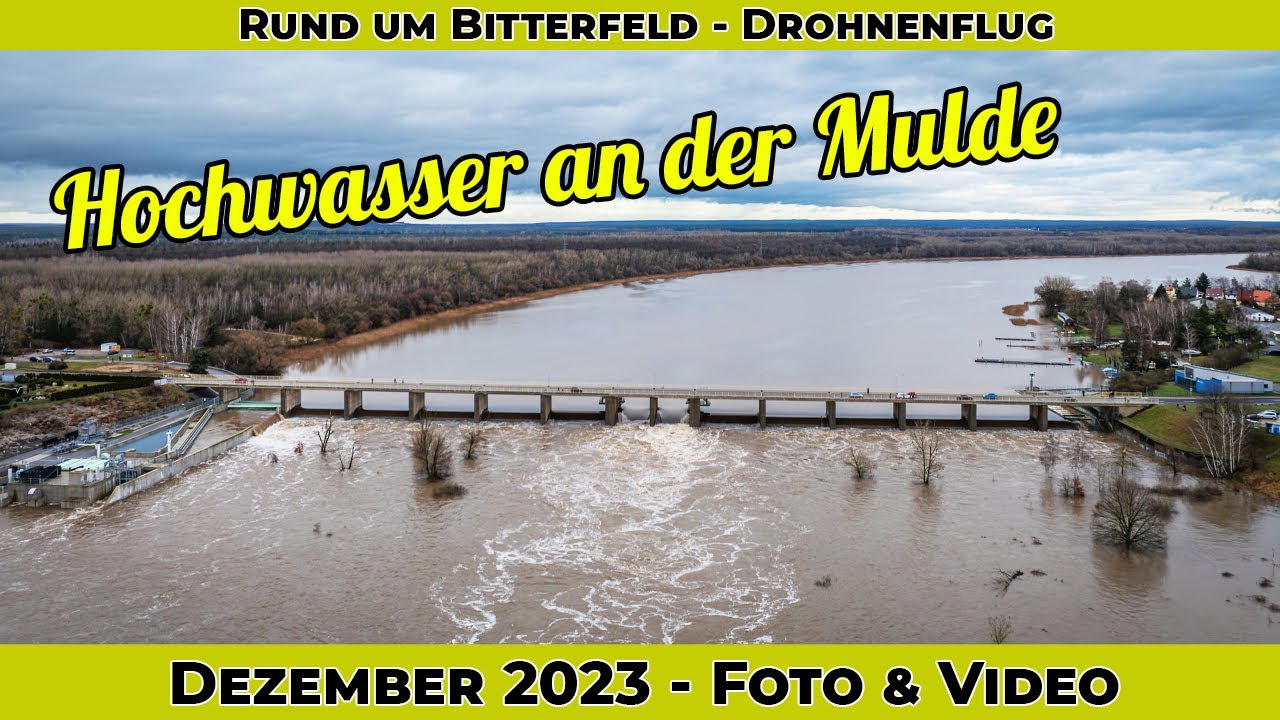 Hochwasser an der Mulde rund um Bitterfeld - Dezember 2023 - Drohnenflug - Foto & Video