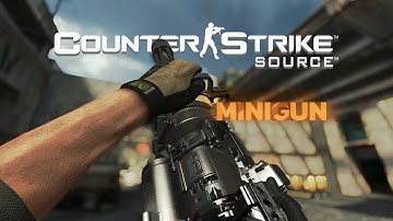 [CS:Source] Realistic Minigun Plugin + MW19 MINIGUN