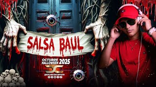 SALSA BAUL MIX Edicion Halloween🎃💀 octubre 2025 DjCarlosCartujo🔥