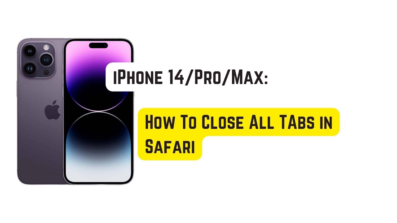 How To Close All Tabs in Safari on iPhone 14 Pro/Max