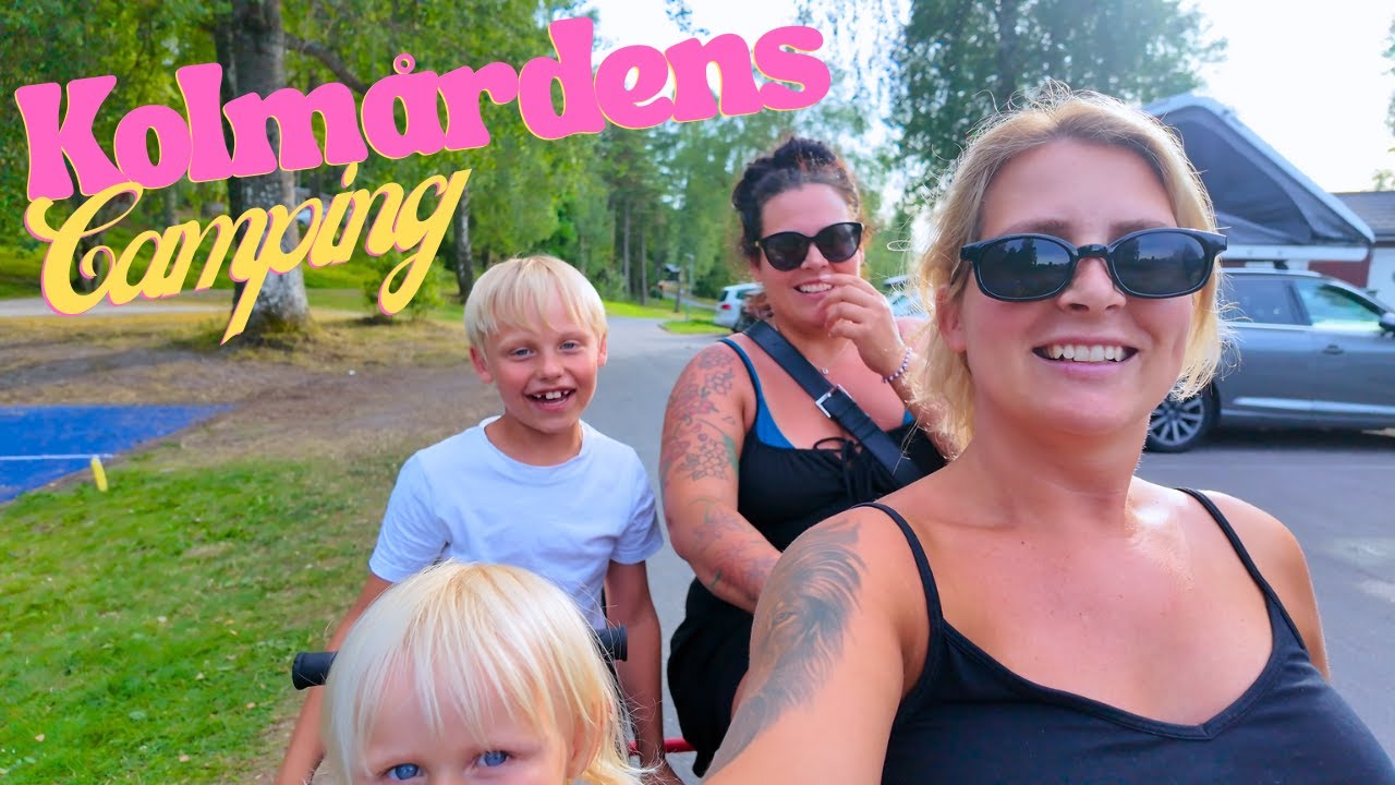 FIRST CAMP KOLMÅRDEN – så såg en campingdag ut!