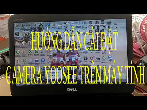 Video Hướng dẫn cài đặt camera YooSee trên Máy tính - youtube