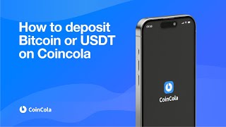 How To Make BTC/USDT Deposit? | CoinCola P2P screenshot 4