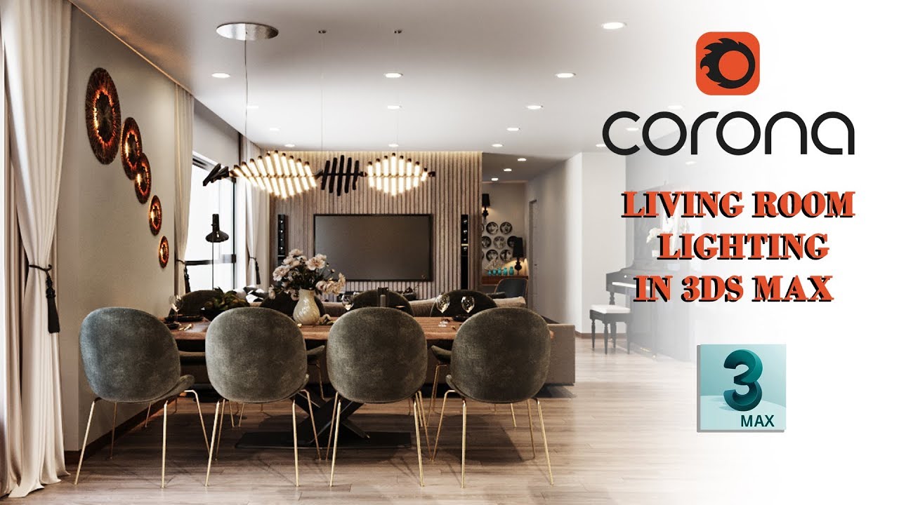 3ds Max Corona Render Realistic Scene Living Room And Dining room - YouTube