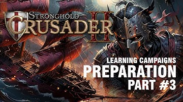 Stronghold Crusader 2 ► Preparation: #3 - First Blood (HARD)◀ Gameplay/Lets Play.