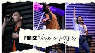 Video thumbnail of "Praise versão em português - Cover"