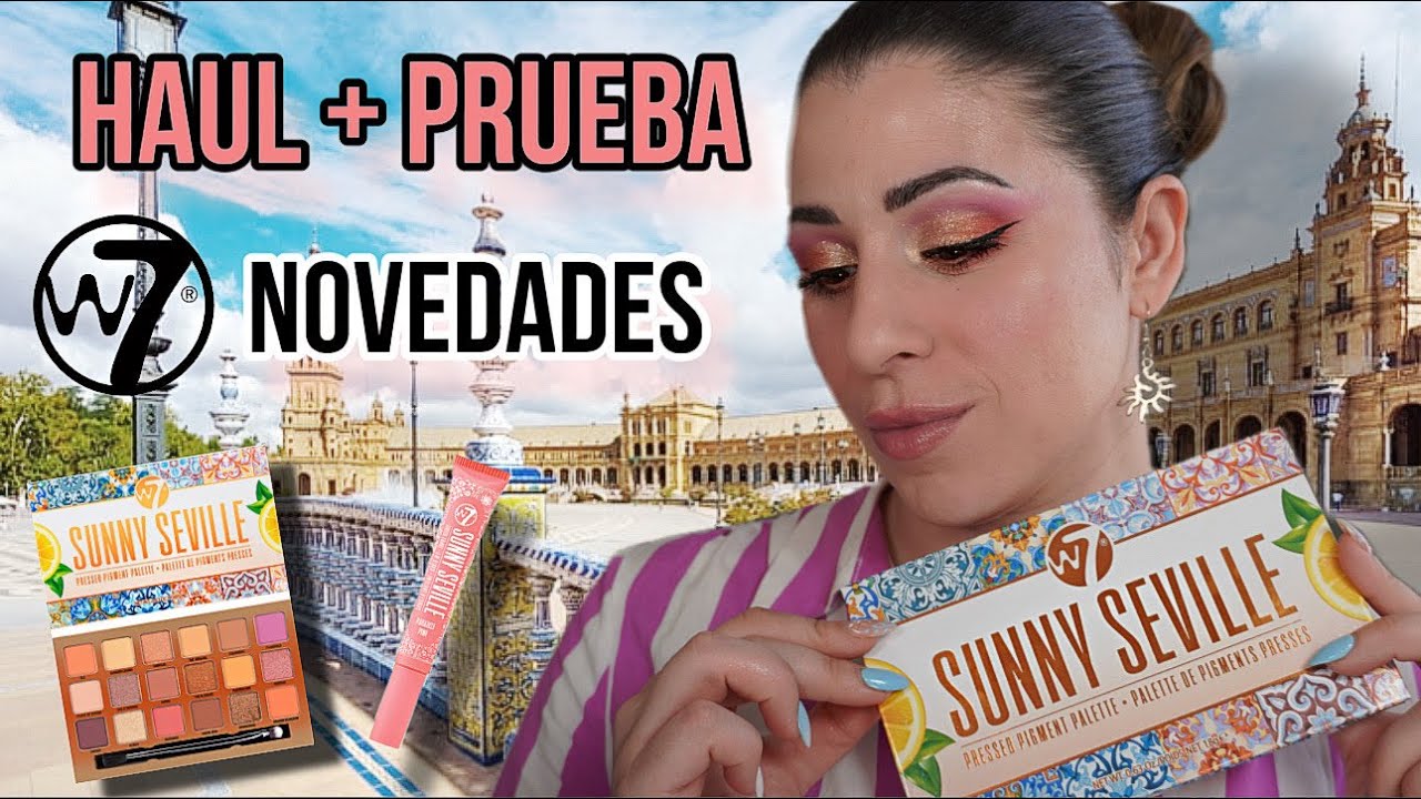 Haul + Probando NOVEDADES W7! Descubro CLON 😍 Colección Sunny Seville Look colorido
