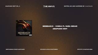 Membasuh - Hindia Ft. Rara Sekar - Amapiano Edit