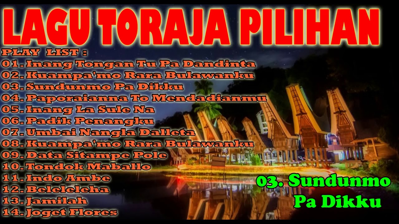 Kumpulan Lagu Toraja Pilihan 