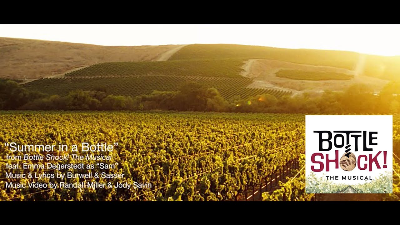 Bottle Shock! The Musical - "Summer in a Bottle" [OFFICIAL VIDEO]