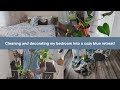 Cleaning and decorating my bedroom into a cozy blue retreat!