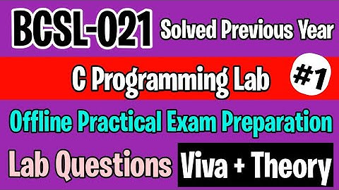 BCSL-021 Previous Question Paper Solution | Bcsl21 lab exam questions | bcsl21 viva questions - BCA