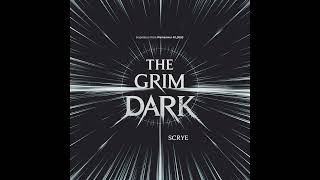 The Grim Dark - The Grim Dark Album Inspired by Warhammer 40k