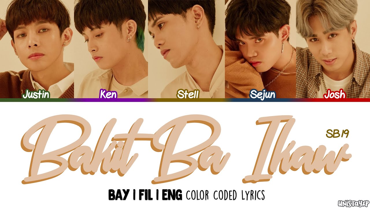 COVER SB19 19   Bakit Ba Ikaw Color Coded BayFil TagEng Lyrics