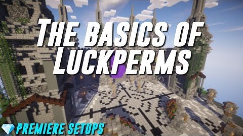 How to use the Luckperms Spigot plugin - Video Tutorial - Premiere Setups