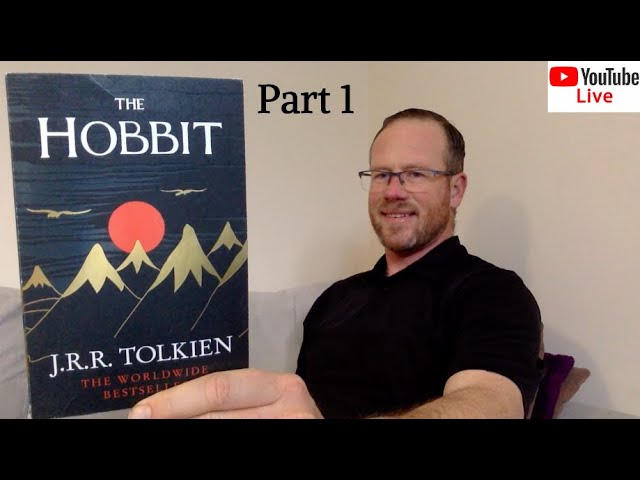 Live Reading | J. R. Tolkien - The Hobbit (Part 1 | ch.1-5)