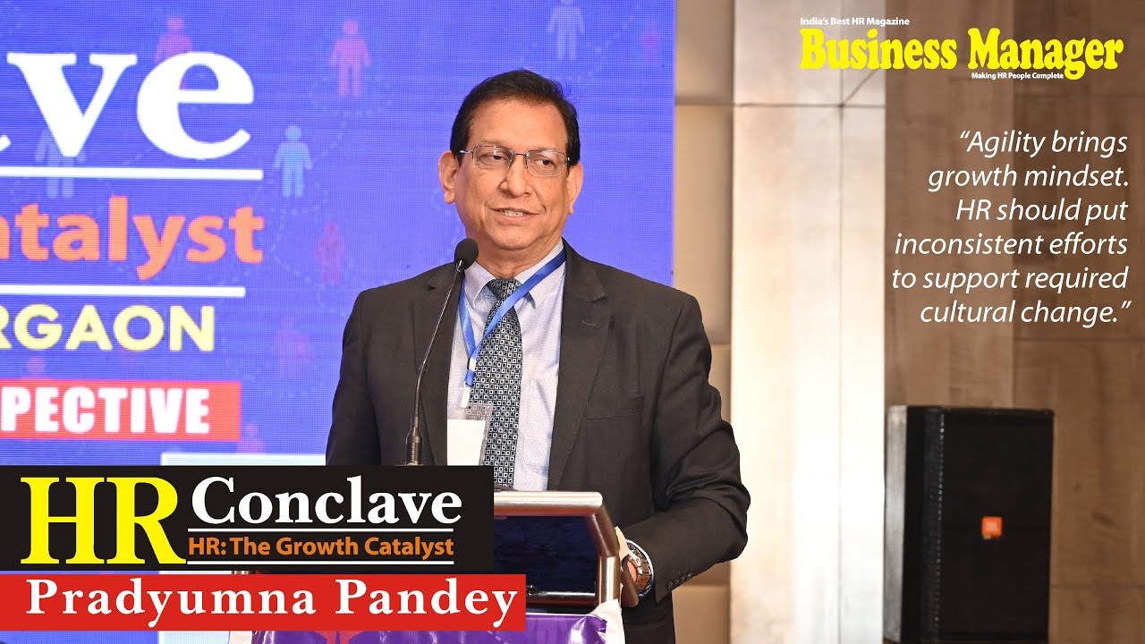 Business Manager HR Magazine HR Conclave - Pradyumna Pandey