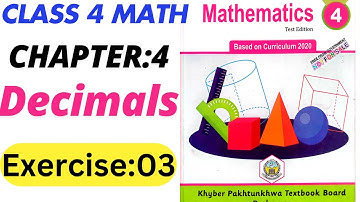 Class 4 Maths New Book Chapter 4 Decimals Exercise 3 | class 4 math unit 4 exercise 3