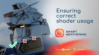 Smart Weathering 3.0.0 - Tutorial - Ensuring correct shader usage