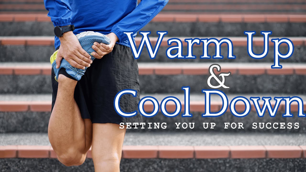 Warm Up and Cool Down - YouTube